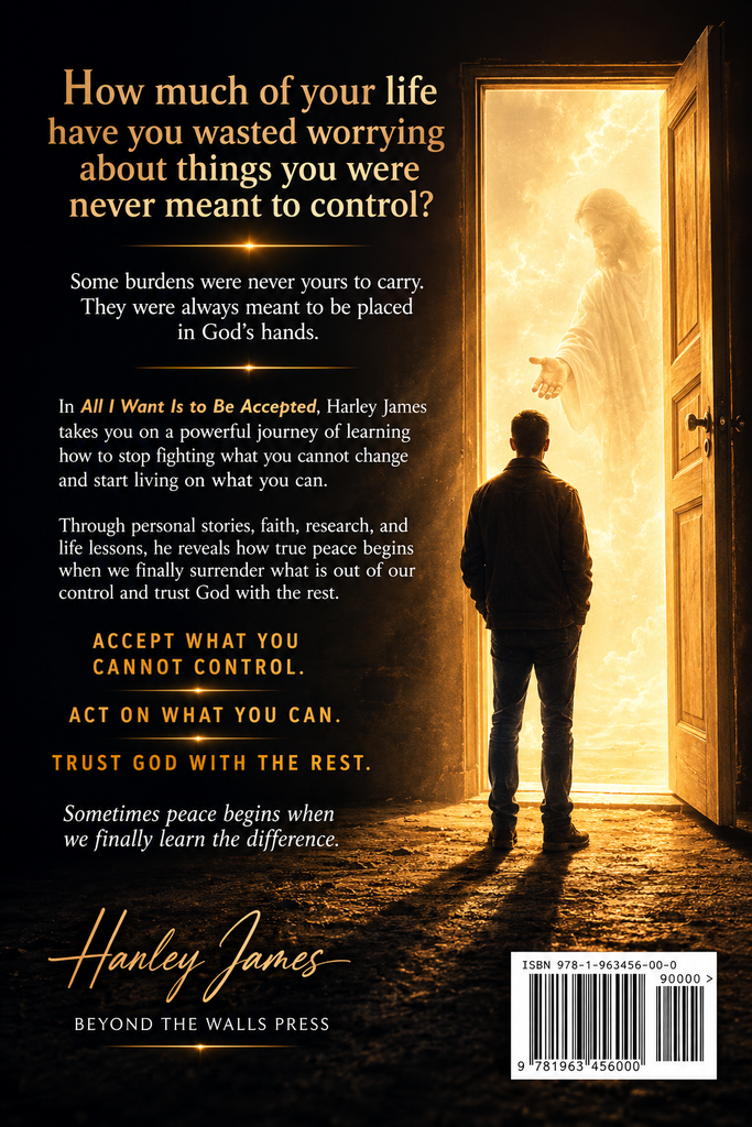 Back cover of All I Want Is to Be Accepted by Harley James